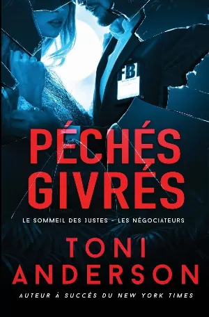 Toni Anderson - Péchés givrés